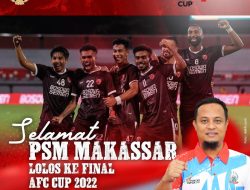 PSM Makasar Masuk Final AFC Cup 2022, Gubernur Andi Sudirman Sampaikan Apresiasi