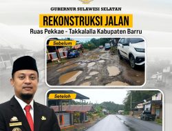 Ruas Jalan Pekkae – Takkalala Tahap Konstruksi, Gubernur: Urat Nadi Penghubung Barru-Soppeng