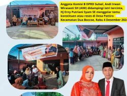 Gelar Reses di Dua Boccoe, AIW Anggota Komisi B DPRD Sulsel Serap Aspirasi Masyarakat soal Pertanian